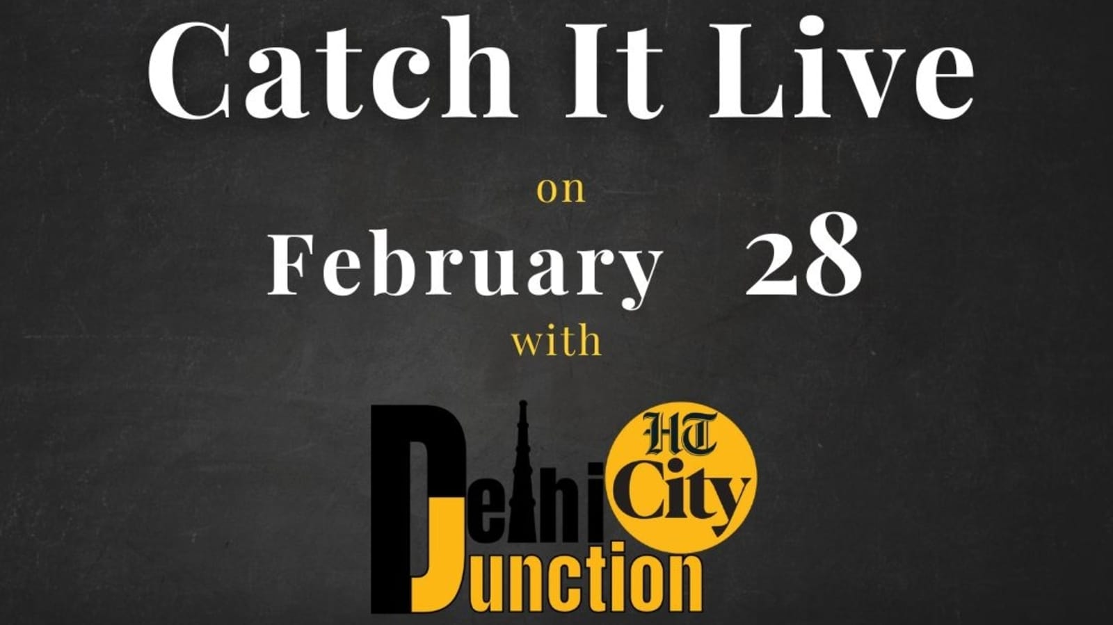 HT City Delhi Junction: Catch It Live on February 28