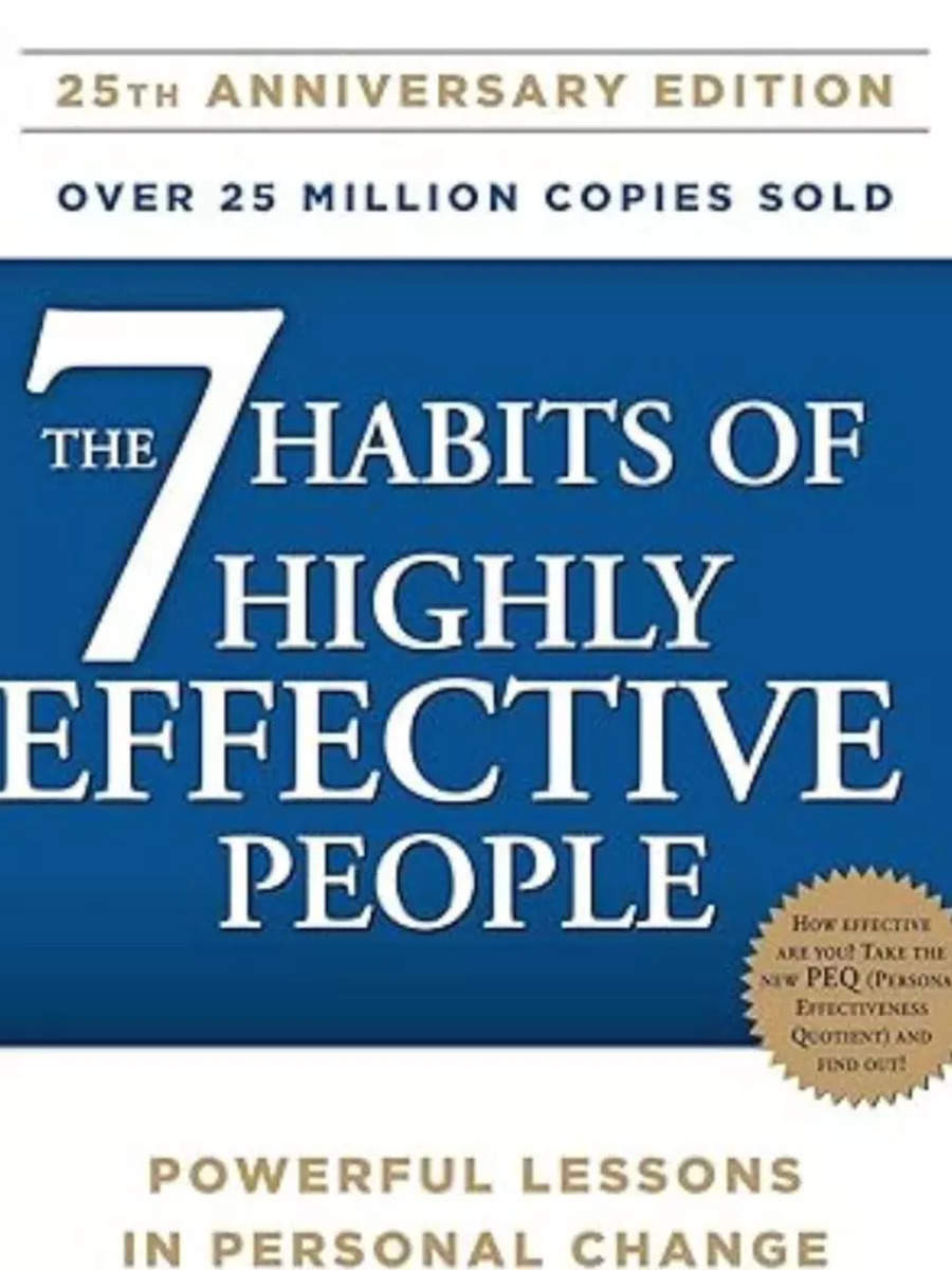 10 lessons we learn from ‘7 Habits of Highly Effective People’ by Stephen R. Covey