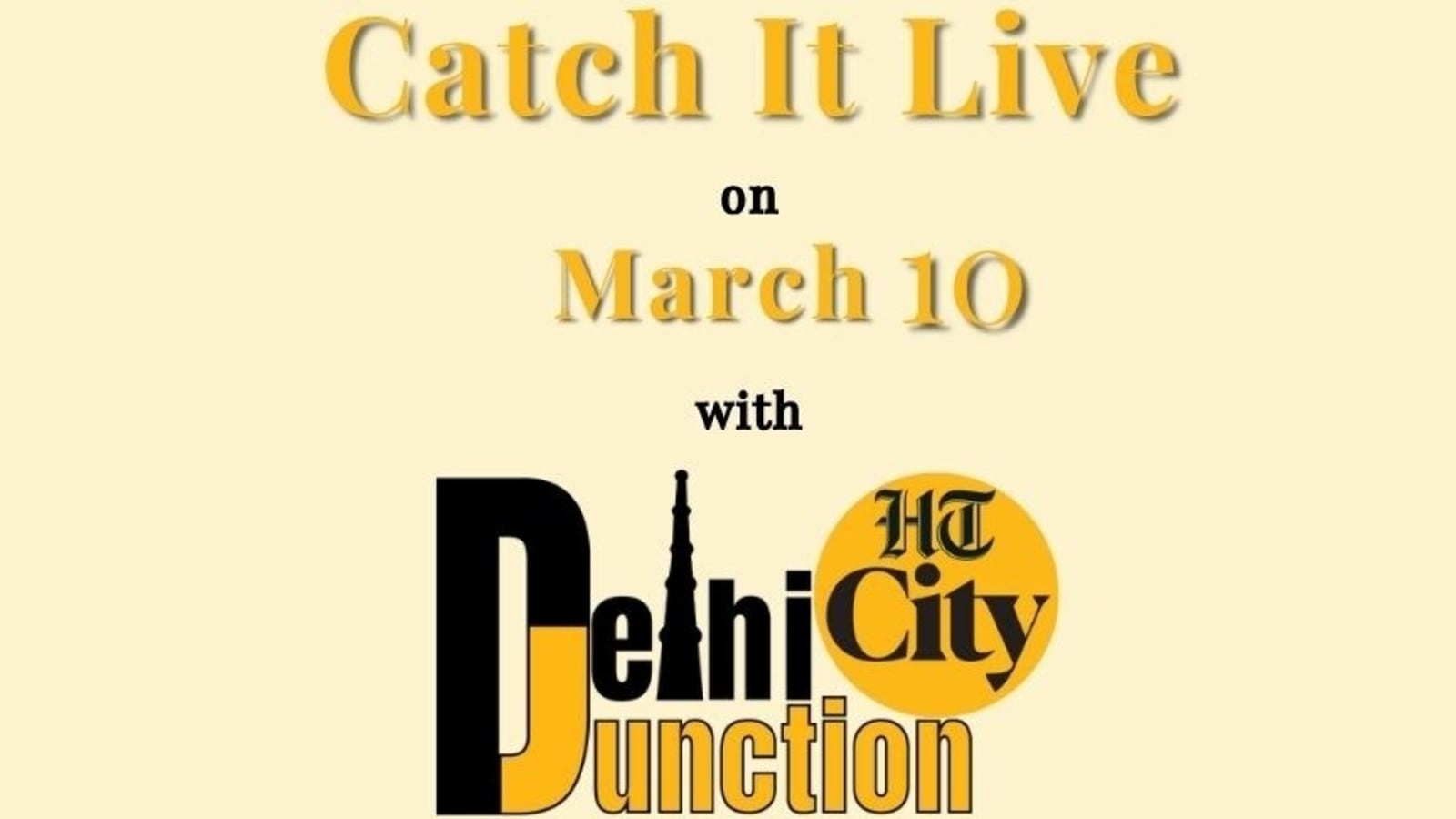 HT City Delhi Junction: Catch It Live on March 10