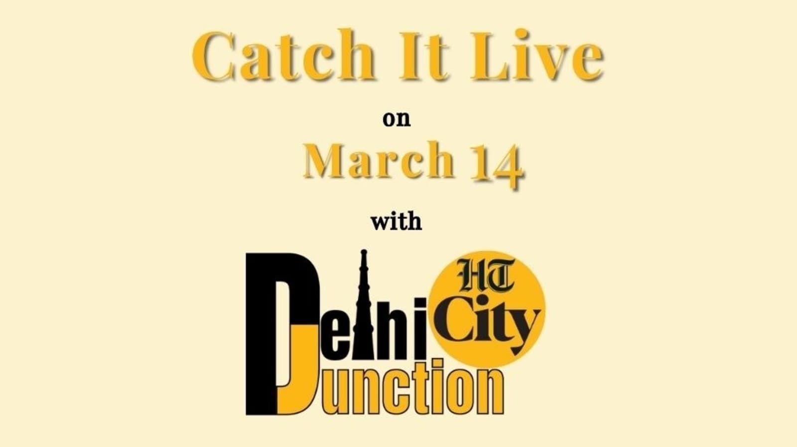 HT City Delhi Junction: Catch It Live on March 14