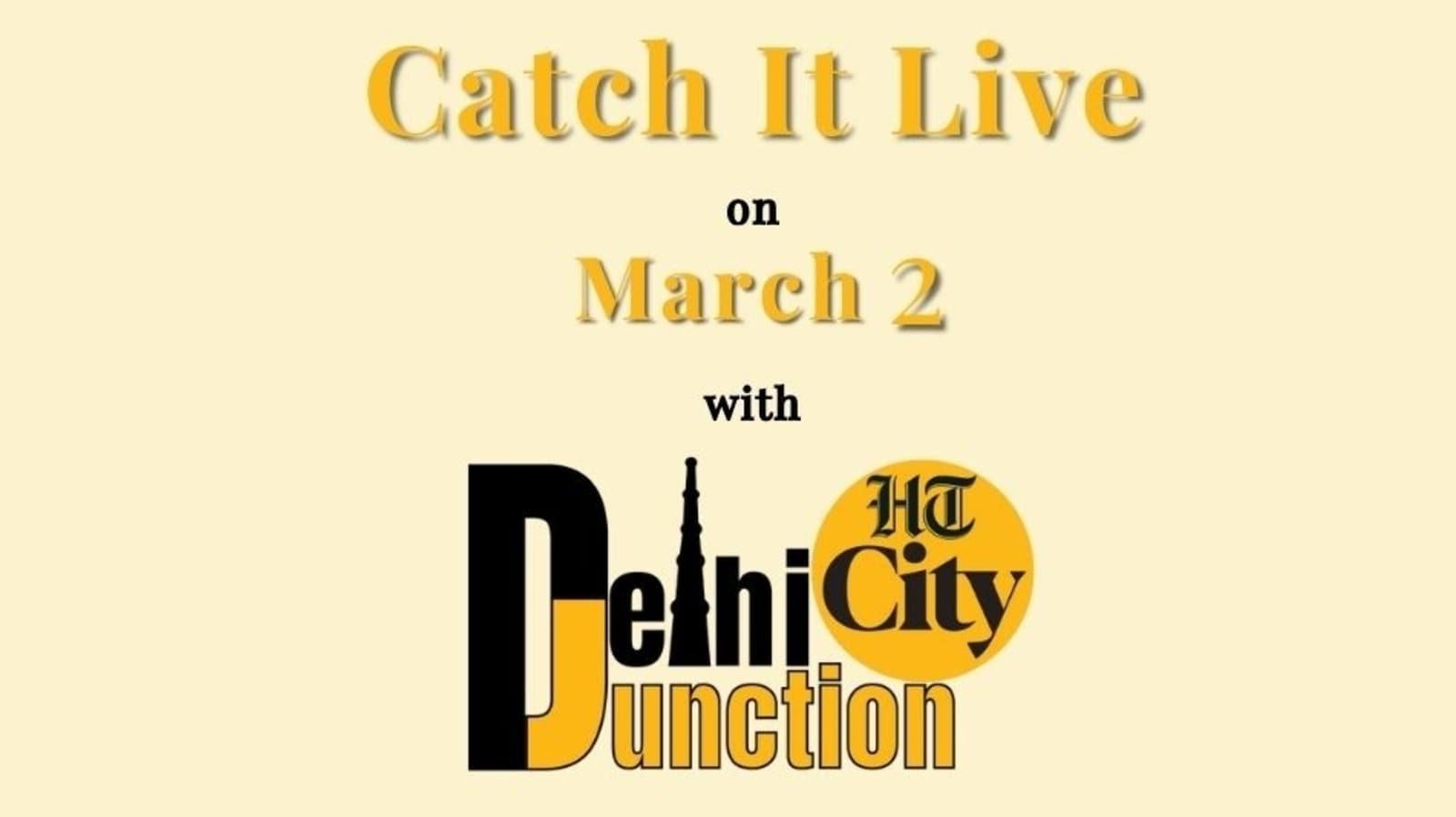 HT City Delhi Junction: Catch It Live on March 2