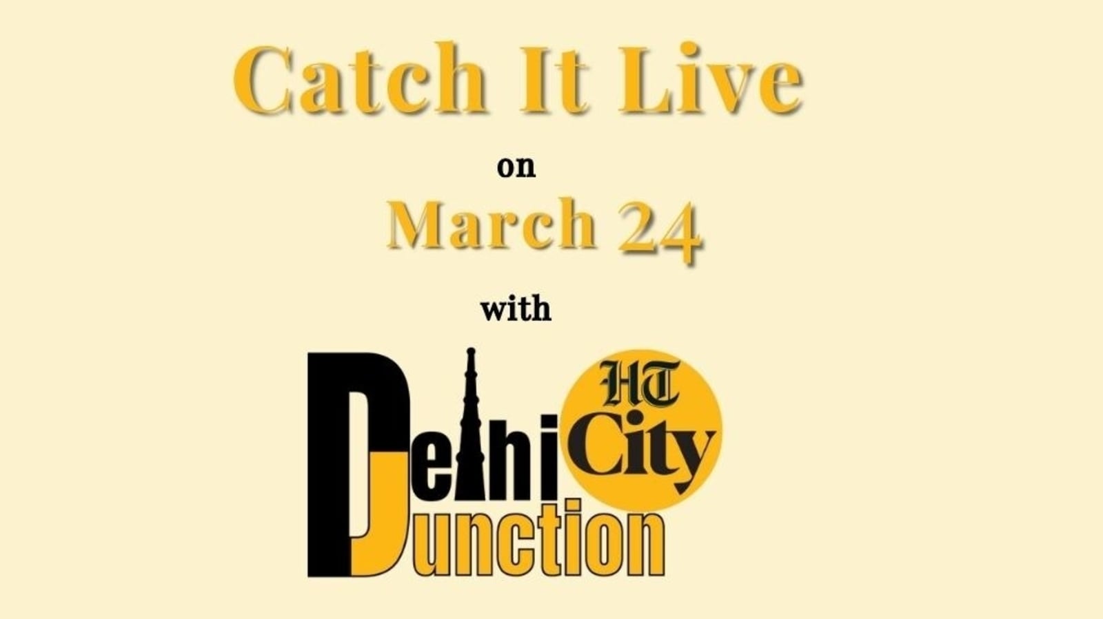 HT City Delhi Junction: Catch It Live on March 24