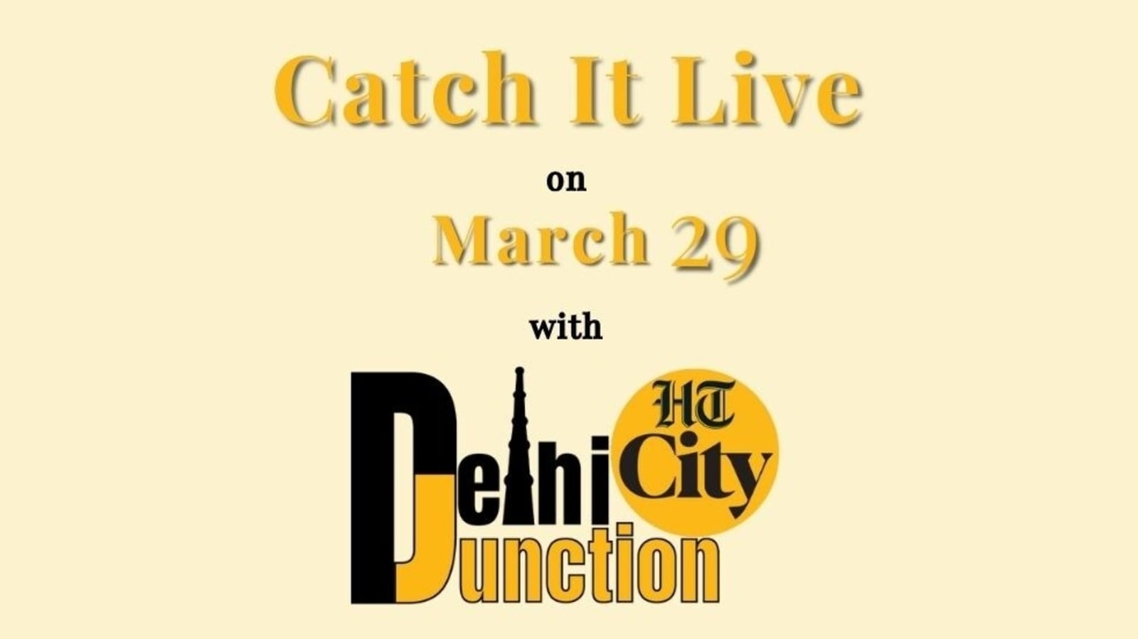 HT City Delhi Junction: Catch It Live on March 29
