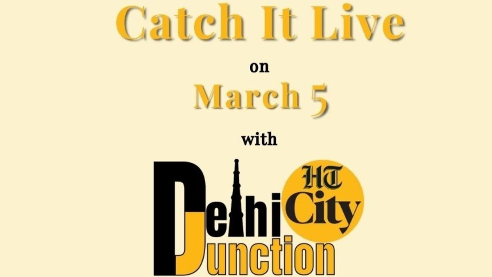 HT City Delhi Junction: Catch It Live on March 5