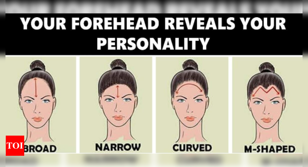 Personality test: Check what your forehead shape reveals about your personality – Times of India