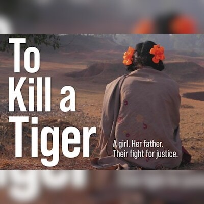 ‘To Kill A Tiger’ review: Defying the rhetoric of rape culture in India