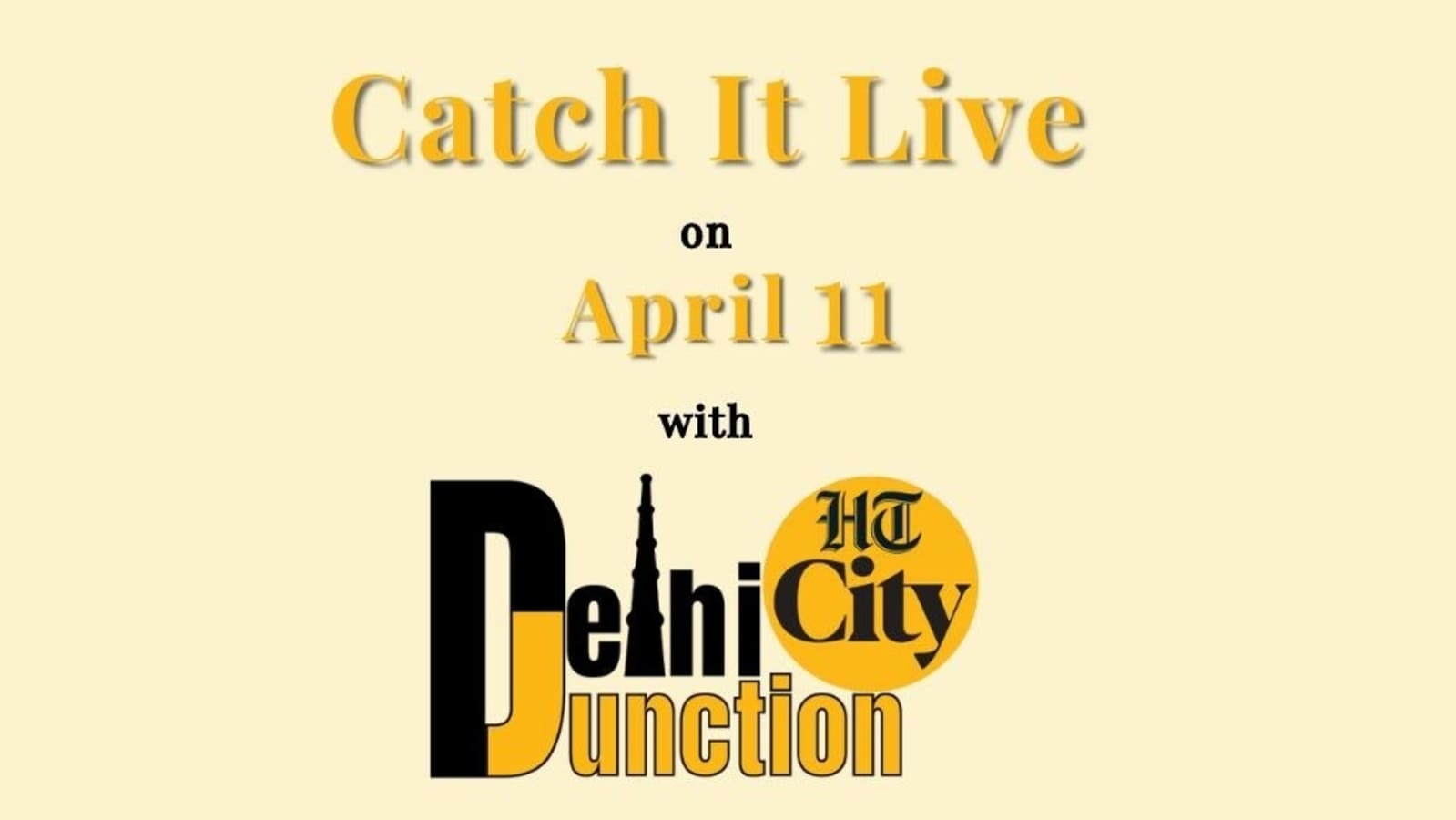 HT City Delhi Junction: Catch It Live on April 11