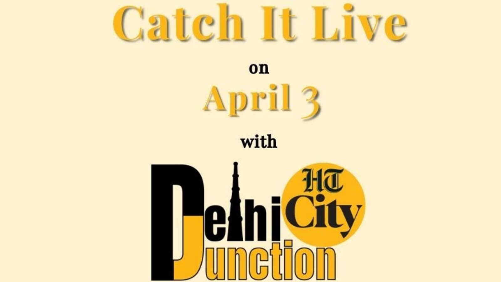 HT City Delhi Junction: Catch It Live on April 3