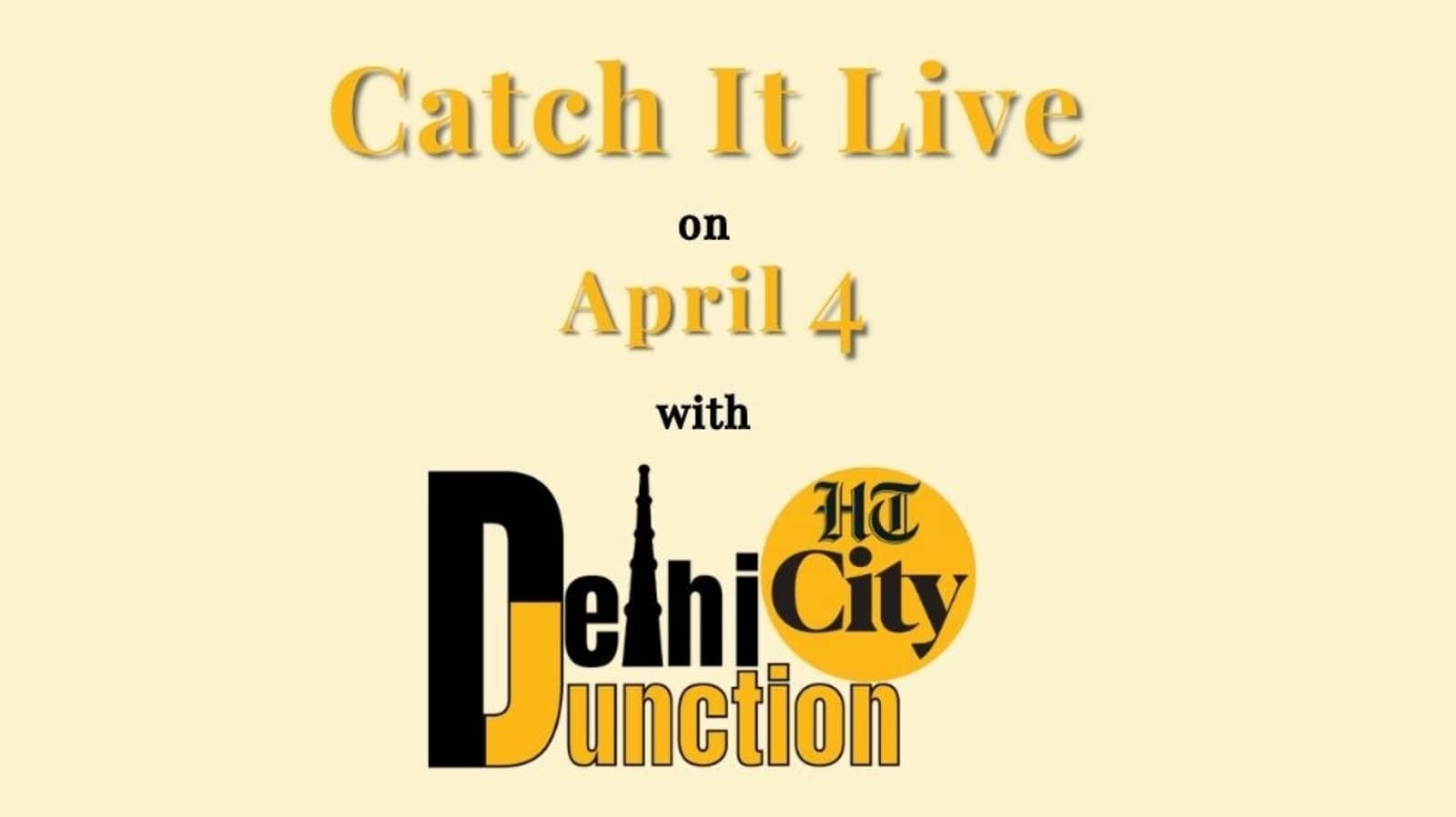 HT City Delhi Junction: Catch It Live on April 4